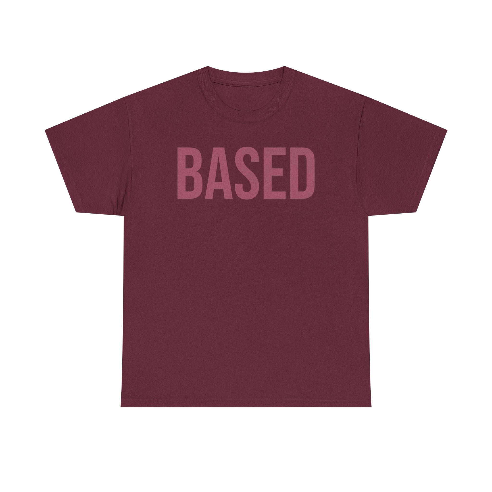 "Based" Minimal— Heavyweight Tee
