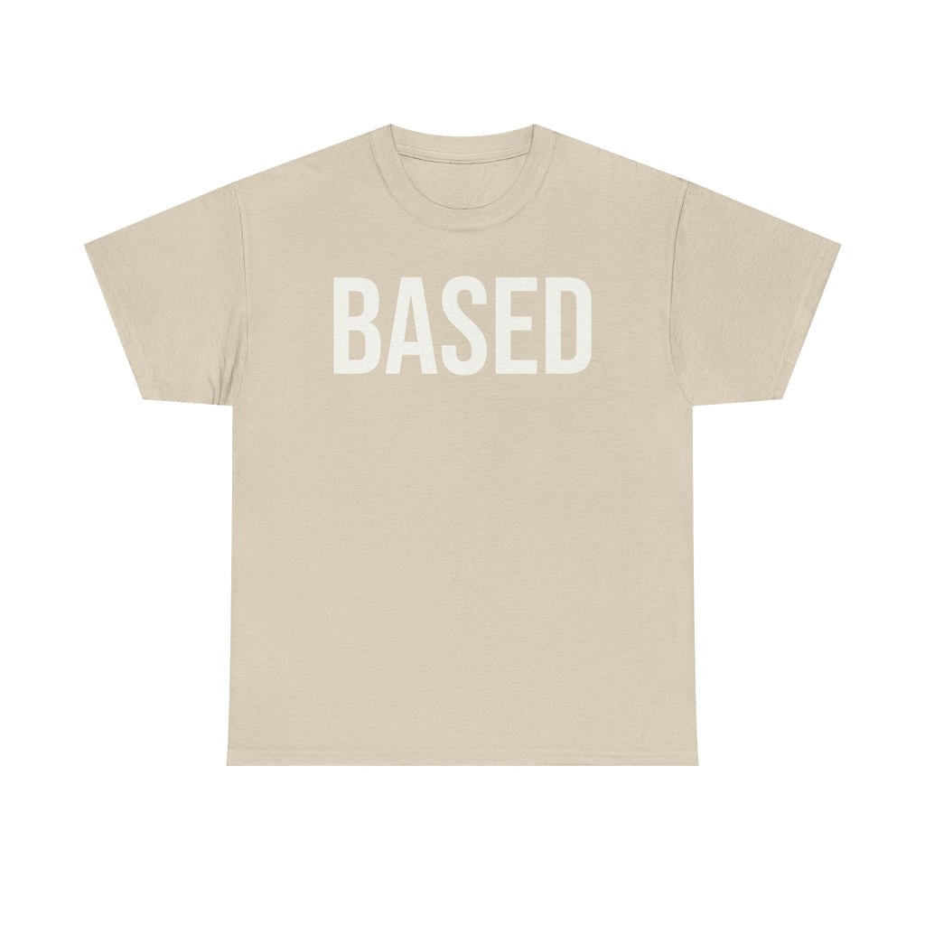 "Based" Minimal— Heavyweight Tee