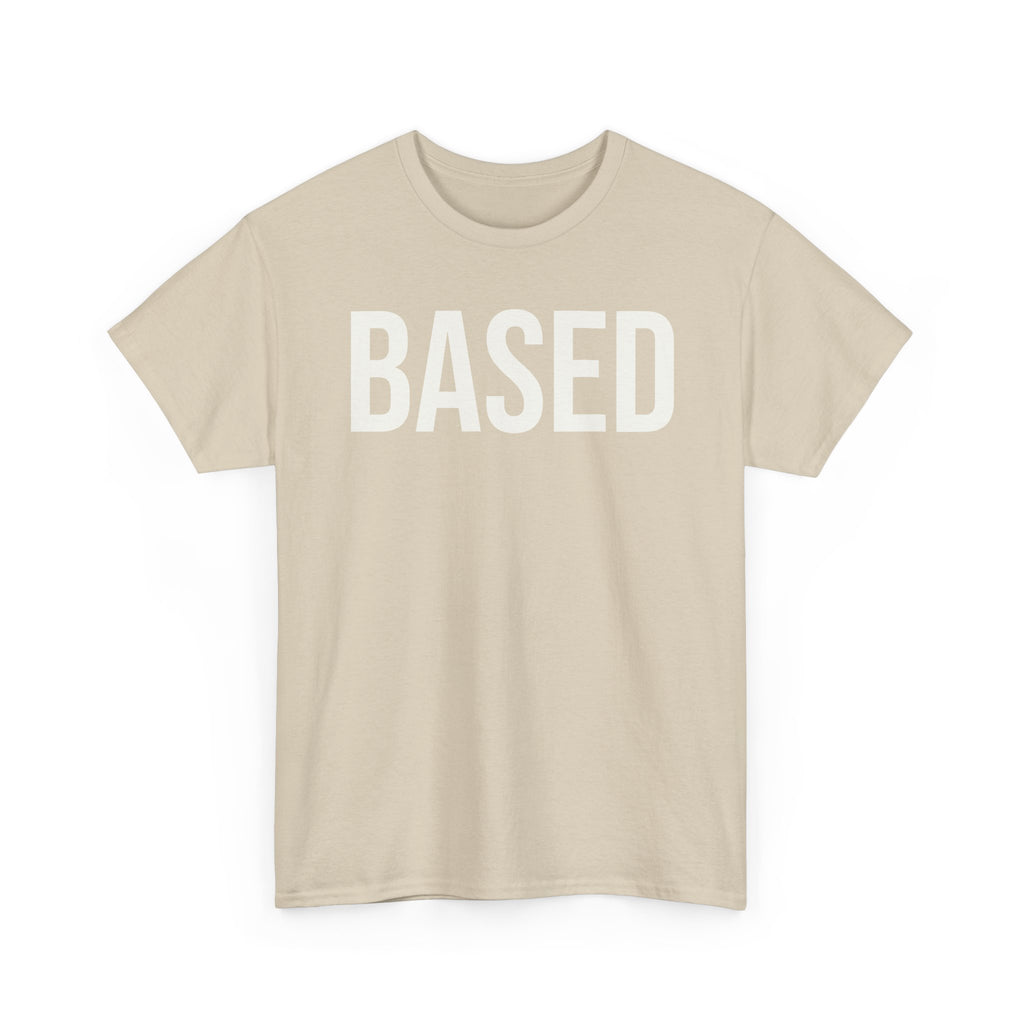 "Based" Minimal— Heavyweight Tee