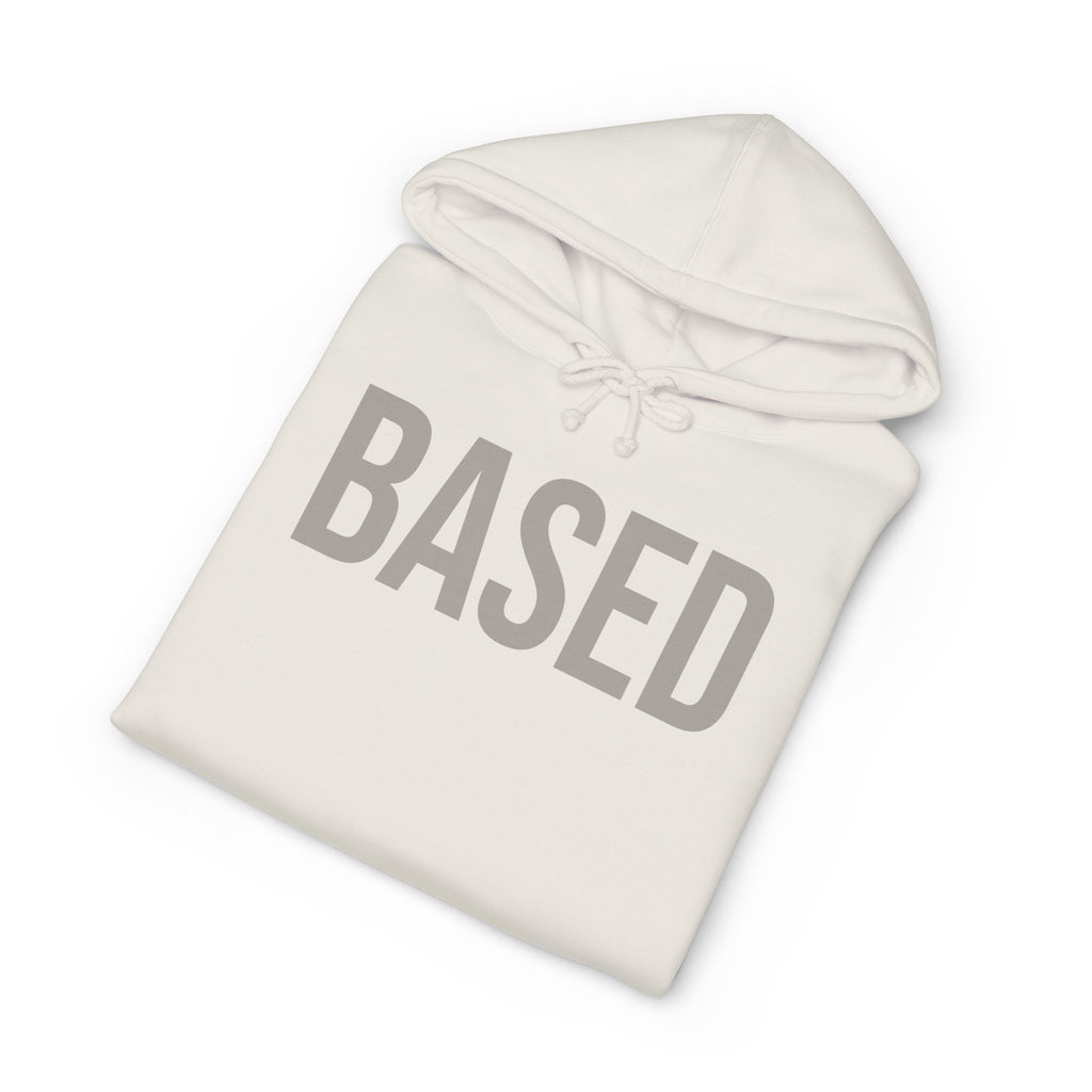 "Based" Heavyweight Hoodie — Minimalist Pullover