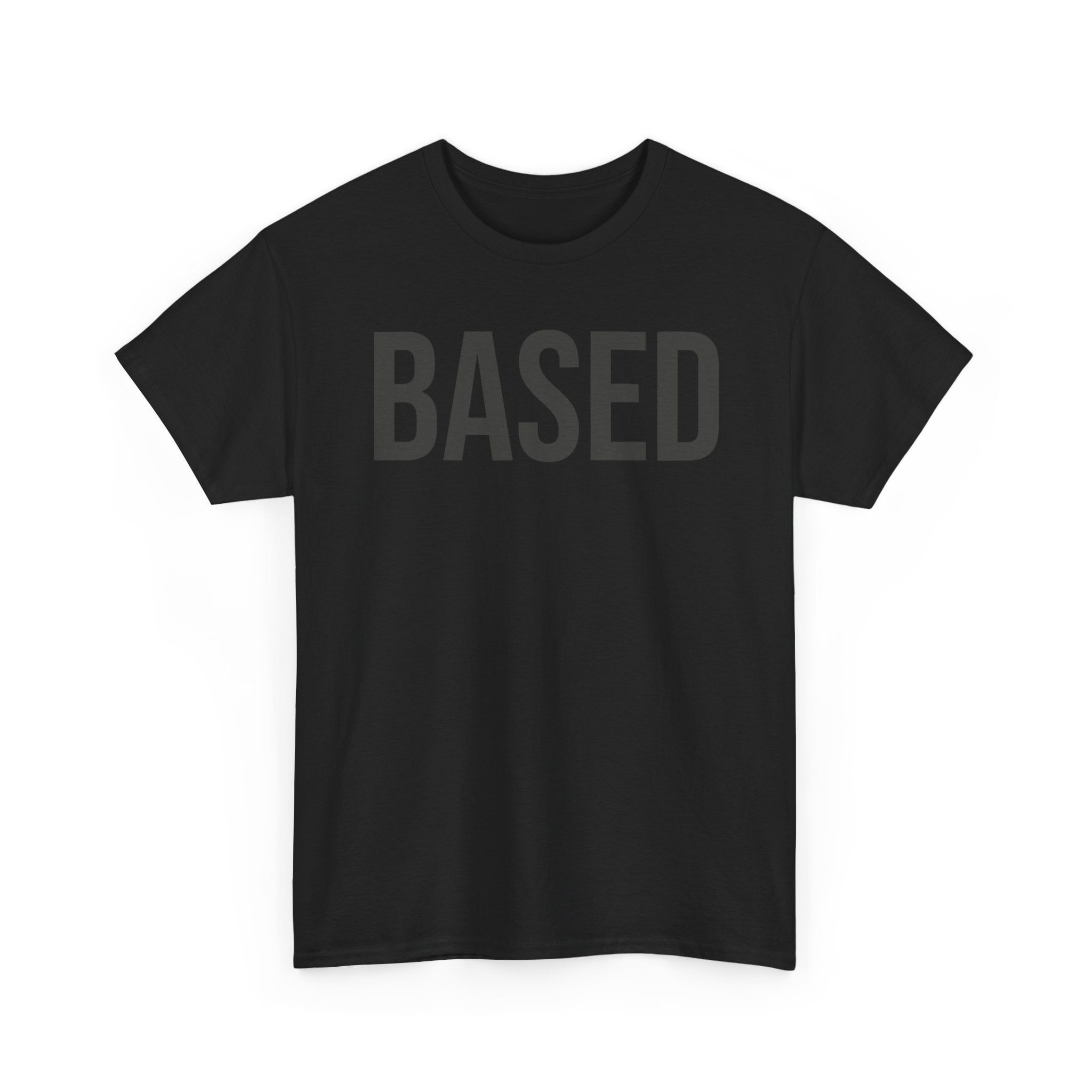 "Based" Minimal— Heavyweight Tee