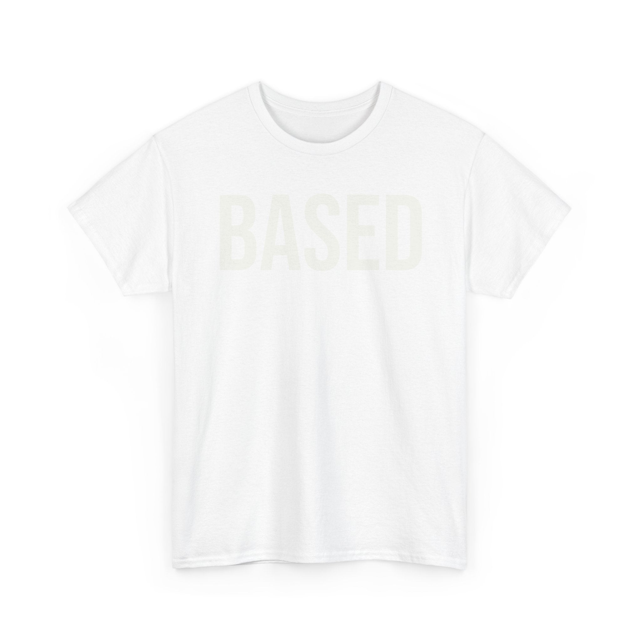 "Based" Minimal— Heavyweight Tee