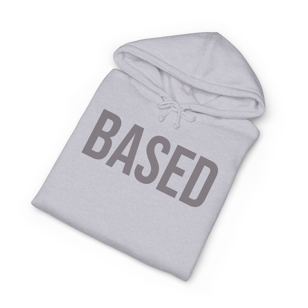 "Based" Heavyweight Hoodie — Minimalist Pullover