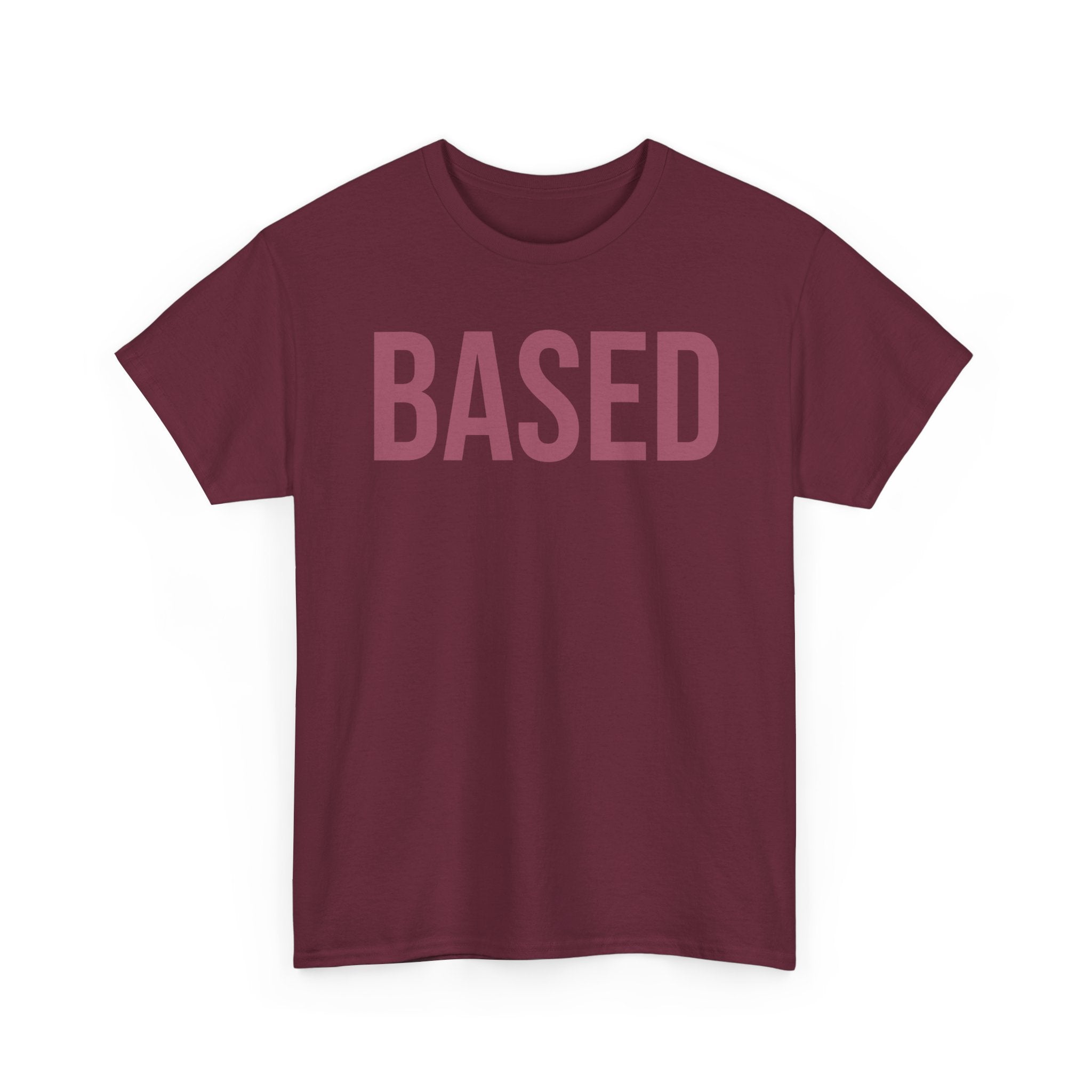 "Based" Minimal— Heavyweight Tee