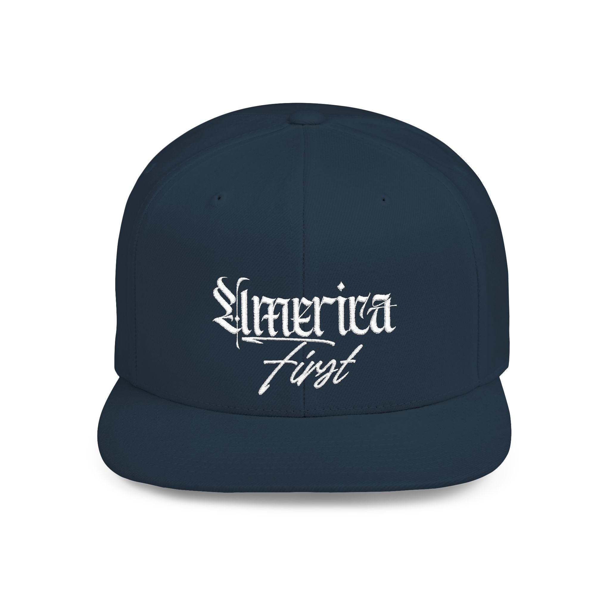 "America First" Gothic Script Flat Bill Cap White Lettering — Snapback Hat